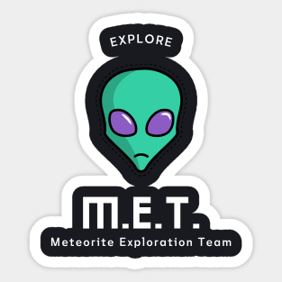 Meteorite Collector M.E.T. Meteorite Exploration Team "Explore" Meteorite Sticker